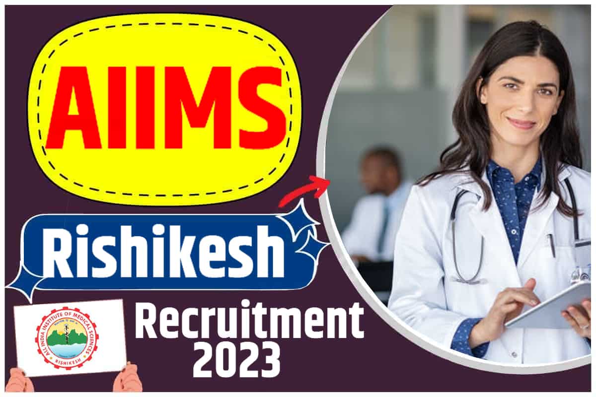 AIIMS Rishikesh Clerk, Assistant & Warden (Group-B & C) Recruitment 2023- How to Apply