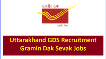 Uttarakhand Gramin Dak Sevak Recruitment 529 Posts - How to Apply